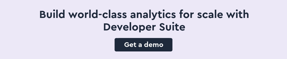 Build world-class analytics for scale with Developer Suite